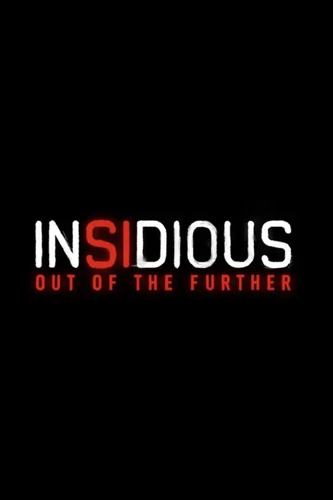 Insidious: Out of the Further Poster 5
