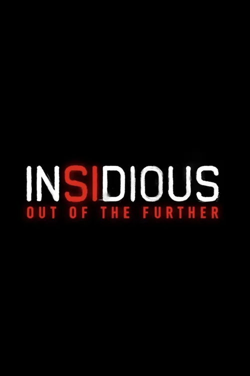 Insidious: Out of the Further Poster 5